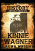 Kinnie Wagner: The History of Bad Men by Laura Wright