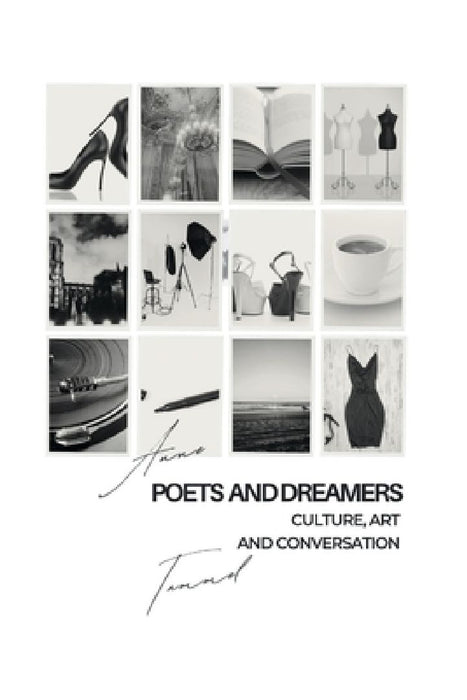 Poets and Dreamers: Culture, Art, and Conversation by Anne Tammel
