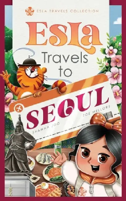 Esla Travels to Seoul by Shawna Joo, Zoe Mellors, Somi Cha
