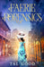 Faerie Forensics by Tal Good, Edward Goodman