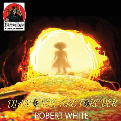 Diamonds Are Forever by Robert White