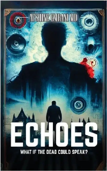 Echoes by Emrani, Afshine