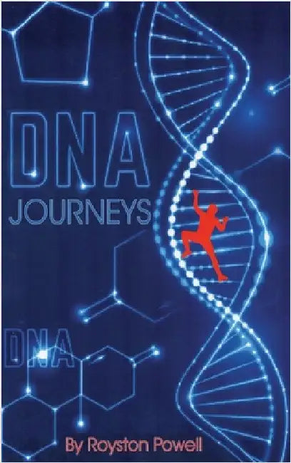 DNA Journeys by Powell, Royston