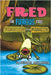 Fred the Furious Frog by Bohannon, Debbie