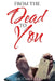 From the Dead to You by Carol Lee