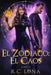 El Zodiaco: El Caos by R. C. Luna, Eïrïc R. Durändal Stormcrow