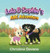 Lola & Sophie's ABC Adventure by Christine Devane