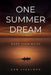 One Summer Dream: More Than Miles by Daniel K. Steelman