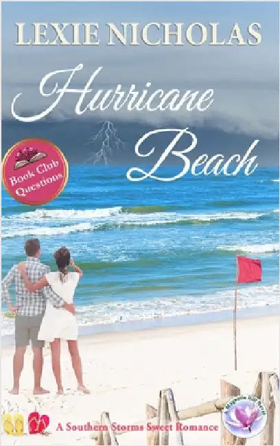 Hurricane Beach: A Sweet Second Chance Romance by Nicholas, Lexie