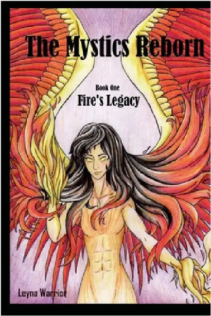 The Mystics Reborn Book One Fire's Legacy by Barill, Anna