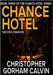 Chance Hotel Second Chances by Calvin, Christopher Gorham