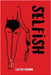 Selfish by Moore, Layer