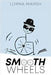 Smooth Wheels by Marsh, Lorna