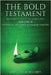 The Bold Testament: Beginner's Guide to the Hebrew Bible, Volume II: Historical, Linguistic, & Thematic Context by McCarty, Jonathan