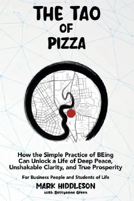 THE TAO of PIZZA by Hiddleson, Mark