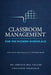Classroom Management For the Modern Workplace: How Great Teachers Build Thriving Teams by Christie Hill Toland, Emilyanne Thomason