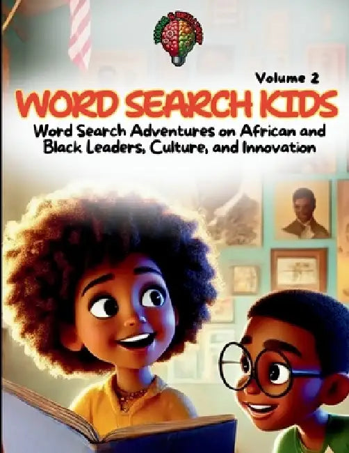 Word Search Kids: Word Search Adventures on African and Black Leaders, Culture, and Innovation by Young & Brilliant