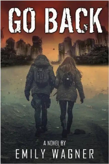 Go Back by Wagner, Emily