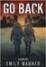 Go Back by Wagner, Emily