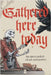 Gathered Here Today by Graveside Press