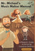 Mr. Michael's Music Maker Manual: A Parents' Guide to Growing Creative Children by Michael Hemsworth