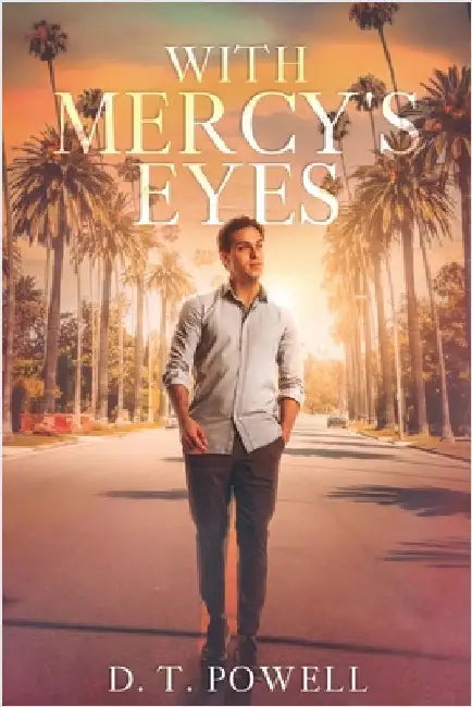 With Mercy's Eyes by Powell, D. T.