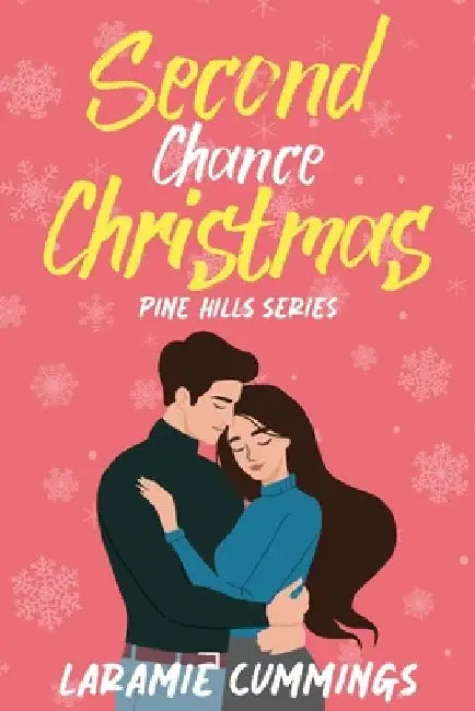Second Chance Christmas: A Pine Hills Novella (Pine Hills Series Book 1) by Cummings
