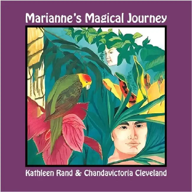 Marianne's Magical Journey by Rand, Kathleen
