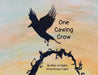 One Cawing Crow by Mary -. Jo Popich