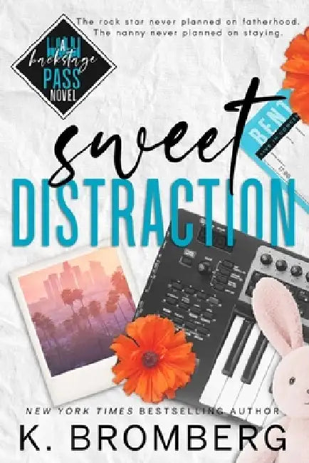 Sweet Distraction (Alternate Cover) by K. Bromberg