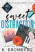 Sweet Distraction (Alternate Cover) by K. Bromberg