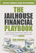 The Jailhouse Financial Playbook by Ferraro, Sam