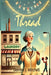 The Thread by Deirdre J. Mitchell