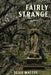 Fairly Strange by Susie Mattox