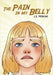 The Pain in My Belly by Perkins, L. E.