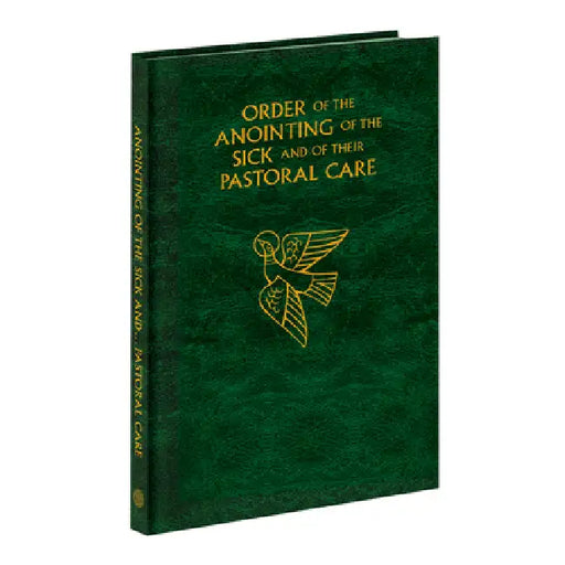 Order of the Anointing of the Sick and of Their Pastoral Care - Large Size by Catholic Book Publishing Corp