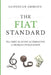 The Fiat Standard: The Debt Slavery Alternative to Human Civilization by Saifedean Ammous