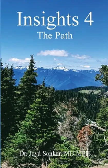 Insights: The Path by Jaya Sonkar