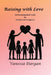 Raising with Love by Vanessa Dargan
