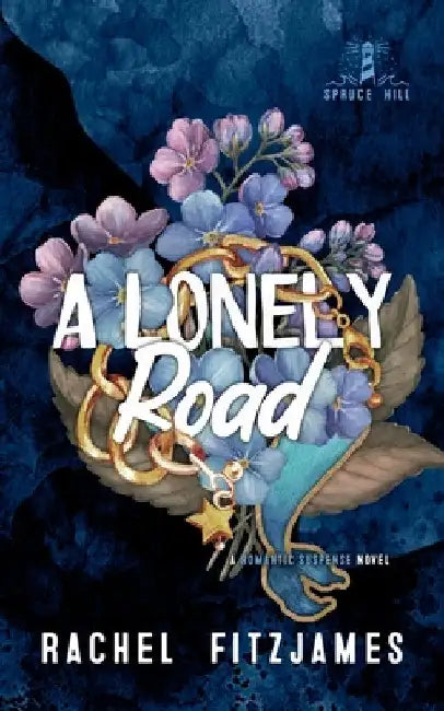 A Lonely Road: A small town guy next door romantic suspense novel by Fitzjames, Rachel