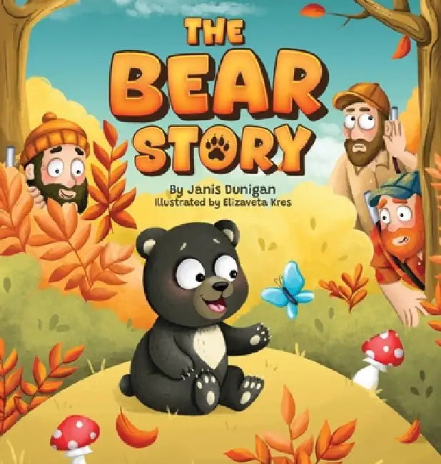 The Bear Story by Janis Dunigan