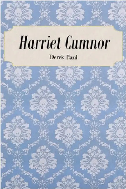 Harriet Cumnor by Paul, Derek