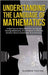 Understanding the Language of Mathematics: A New Common-Sense Method for Learning and Teaching Mathematics, which Enhances and Liberates the Brain's A by Firestone, Alexander