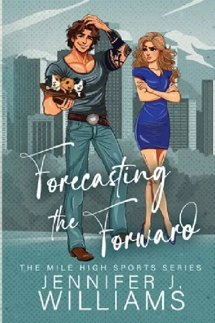 Forecasting the Forward by Jennifer J. Williams