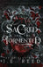 The Sacred and the Tormented by Reed, J. E.