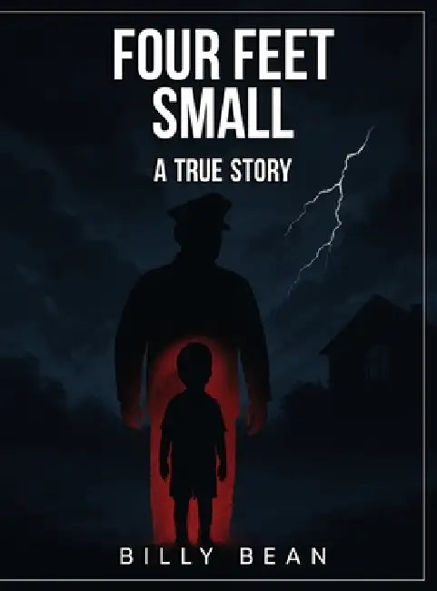 Four Feet Small by Billy Bean