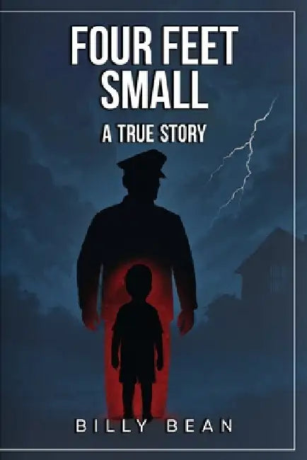 Four Feet Small by Bean, Billy