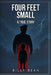 Four Feet Small by Bean, Billy