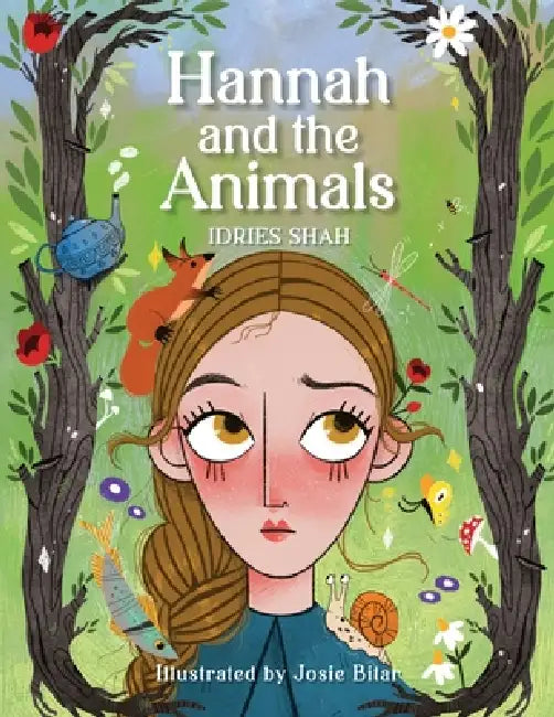 Hannah and the Animals by Idries Shah, Josie Bitar