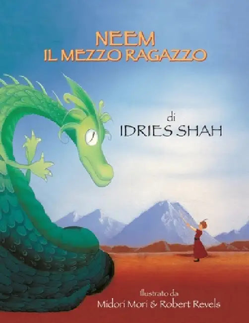 NEEM il mezzo ragazzo by Idries Shah, Midori Mori, Robert Revels